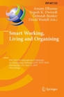 Smart Working, Living and Organising : IFIP WG 8.6 International Conference on Transfer and Diffusion of IT, TDIT 2018, Portsmouth, UK, June 25, 2018, Proceedings - Book