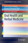 Oral Health and Herbal Medicine - eBook