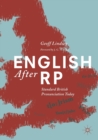 English After RP : Standard British Pronunciation Today - Book