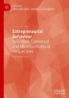Entrepreneurial Behaviour : Individual, Contextual and Microfoundational Perspectives - Book