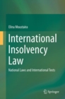International Insolvency Law : National Laws and International Texts - eBook