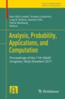 Analysis, Probability, Applications, and Computation : Proceedings of the 11th ISAAC Congress, Vaxjo (Sweden) 2017 - Book