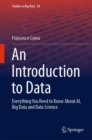 An Introduction to Data : Everything You Need to Know About AI, Big Data and Data Science - eBook