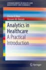 Analytics in Healthcare : A Practical Introduction - eBook