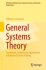 General Systems Theory : Foundation, Intuition and Applications in Business Decision Making - eBook