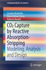 CO2 Capture by Reactive Absorption-Stripping : Modeling, Analysis and Design - Book