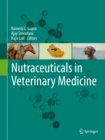 Nutraceuticals in Veterinary Medicine - eBook
