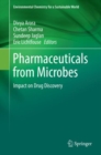 Pharmaceuticals from Microbes : Impact on Drug Discovery - eBook