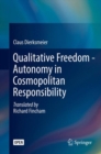 Qualitative Freedom - Autonomy in Cosmopolitan Responsibility - eBook