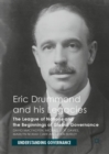 Eric Drummond and his Legacies : The League of Nations and the Beginnings of Global Governance - Book
