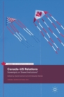 Canada-US Relations : Sovereignty or Shared Institutions? - Book