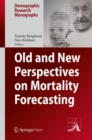 Old and New Perspectives on Mortality Forecasting - Book