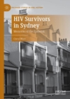 HIV Survivors in Sydney : Memories of the Epidemic - eBook