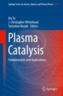 Plasma Catalysis : Fundamentals and Applications - eBook