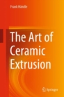 The Art of Ceramic Extrusion - Book