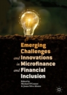 Emerging Challenges and Innovations in Microfinance and Financial Inclusion - Book
