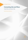 Connecting Arts and Place : Cultural Policy and American Cities - eBook
