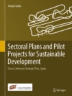 Sectoral Plans and Pilot Projects for Sustainable Development : Sierra Calderona Strategic Plan, Spain - eBook