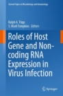 Roles of Host Gene and Non-coding RNA Expression in Virus Infection - eBook