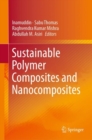 Sustainable Polymer Composites and Nanocomposites - eBook