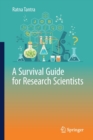 A Survival Guide for Research Scientists - Book