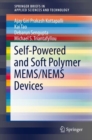 Self-Powered and Soft Polymer MEMS/NEMS Devices - eBook