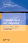 Language, Music and Computing : Second International Workshop, LMAC 2017, St. Petersburg, Russia, April 17-19, 2017, Revised Selected Papers - eBook