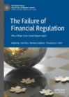 The Failure of Financial Regulation : Why a Major Crisis Could Happen Again - eBook