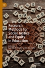 Research Methods for Social Justice and Equity in Education - eBook