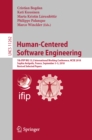 Human-Centered Software Engineering : 7th IFIP WG 13.2 International Working Conference, HCSE 2018, Sophia Antipolis, France, September 3-5, 2018, Revised Selected Papers - eBook