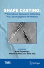 Shape Casting : 7th International Symposium Celebrating Prof. John Campbell's 80th Birthday - eBook