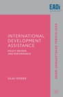 International Development Assistance : Policy Drivers and Performance - Book