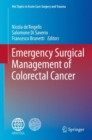 Emergency Surgical Management of Colorectal Cancer - Book