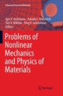 Problems of Nonlinear Mechanics and Physics of Materials - Book