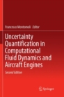 Uncertainty Quantification in Computational Fluid Dynamics and Aircraft Engines - Book