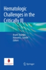 Hematologic Challenges in the Critically Ill - Book