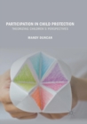 Participation in Child Protection : Theorizing Children’s Perspectives - Book