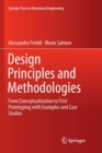 Design Principles and Methodologies : From Conceptualization to First Prototyping with Examples and Case Studies - Book