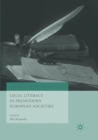 Legal Literacy in Premodern European Societies - Book