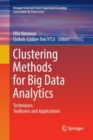 Clustering Methods for Big Data Analytics : Techniques, Toolboxes and Applications - Book