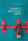 Europe's New Fiscal Union - Book