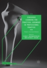 Sensuous Learning for Practical Judgment in Professional Practice : Volume 1: Arts-based Methods - Book