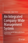 An Integrated Company-Wide Management System : Combining Lean Six Sigma with Process Improvement - Book