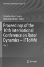 Proceedings of the 10th International Conference on Rotor Dynamics - IFToMM : Vol. 1 - Book
