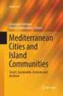 Mediterranean Cities and Island Communities : Smart, Sustainable, Inclusive and Resilient - Book