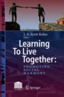 Learning To Live Together: Promoting Social Harmony - Book