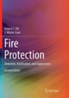 Fire Protection : Detection, Notification, and Suppression - Book