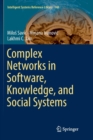 Complex Networks in Software, Knowledge, and Social Systems - Book