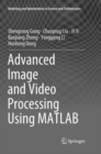 Advanced Image and Video Processing Using MATLAB - Book
