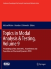 Topics in Modal Analysis & Testing, Volume 9 : Proceedings of the 36th IMAC, A Conference and Exposition on Structural Dynamics 2018 - Book